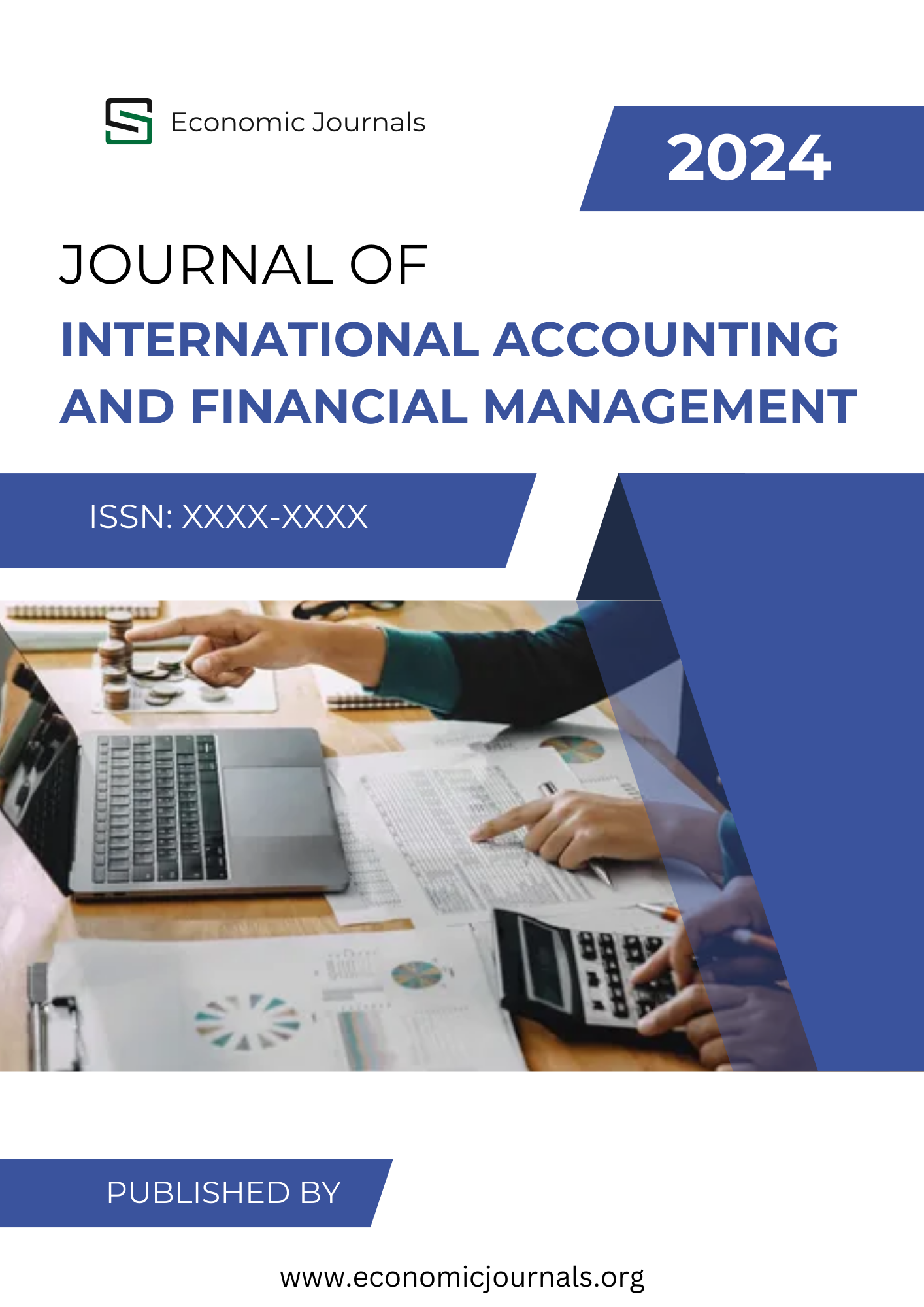 					View Vol. 1 No. 1 (2024): Journal of International Accounting and Financial Management (JIAFM
				